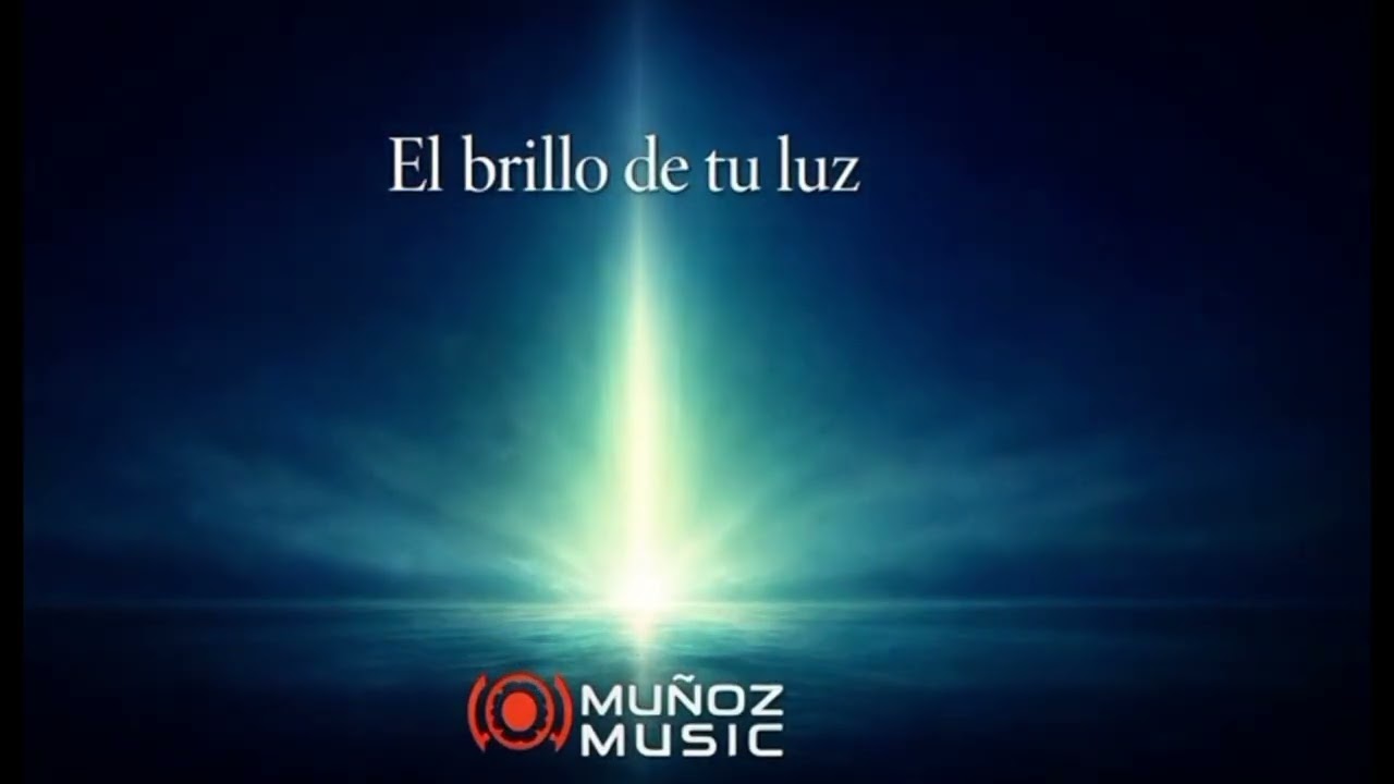 El brillo de tu luz ✨ | Balada acústica – Muñoz Music