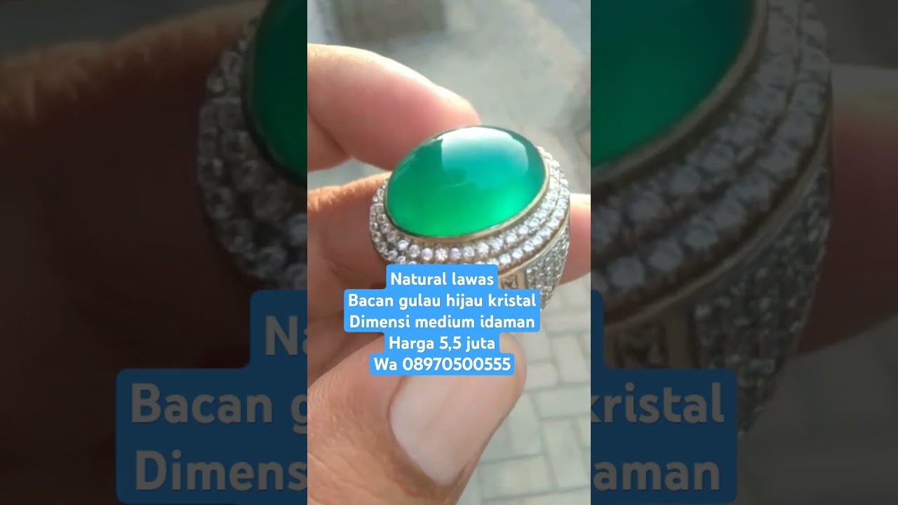 Bacan gulau hijau kristal natural lawas #bacan #bacangulau #bacanhijau