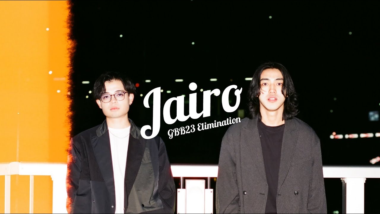 Jairo GBB2023 Elimination (One Last Kiss-Get Lucky-Fuego/Beatbox Remix)