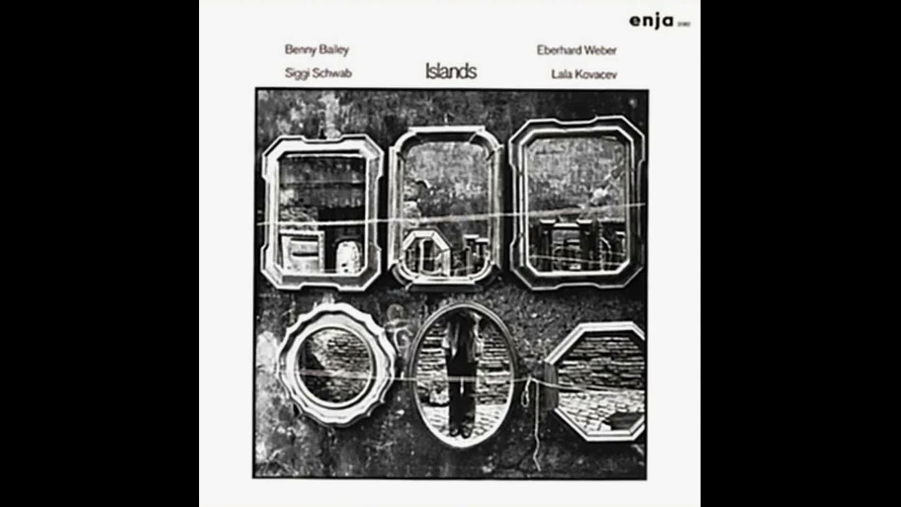 Benny Bailey • Eberhard Weber • Siggi Schwab • Lala Kovacev: Islands (1977)  [Full Album]