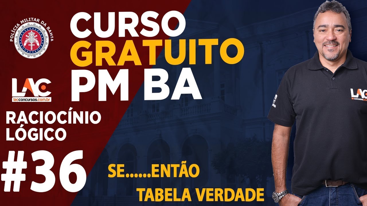 PM BA 2019 - Tabela Verdade Conectivos Se......Então