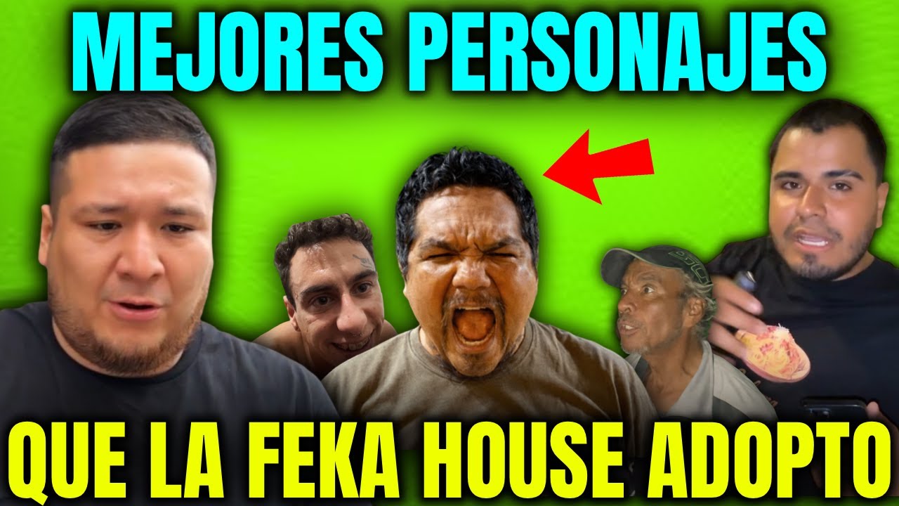 🤣MEJORES PERSONAJES QUE LA FEKA HOUSE ADOPTO🤣EN ESPECIAL NAVIDAD 2025🔥