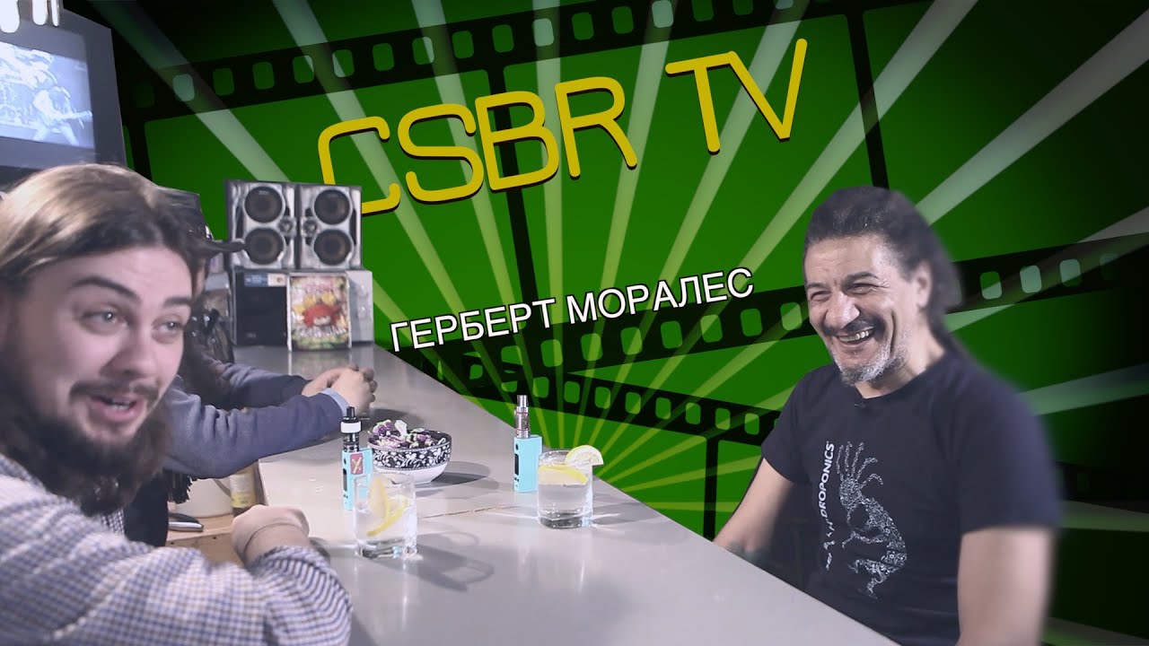 CSBR TV. Герберт Моралес.