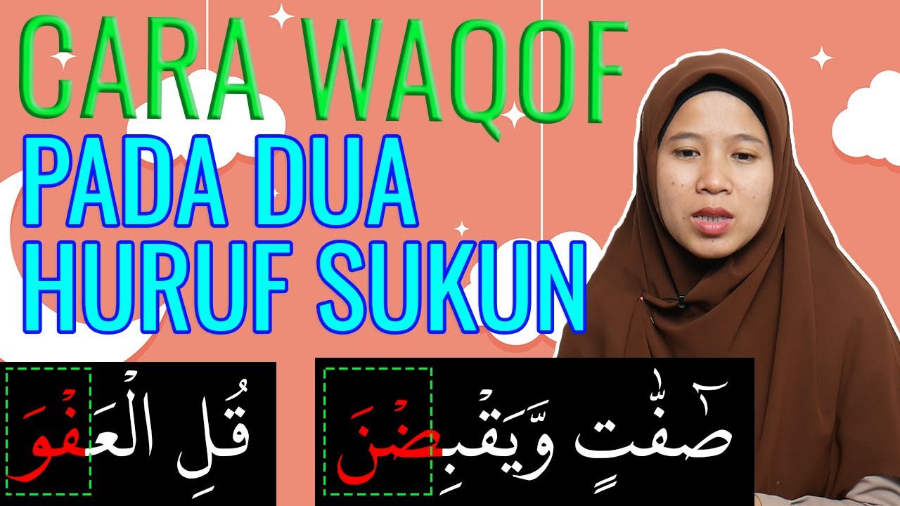 CARA WAQOF PADA DUA HURUF SUKUN [BELAJAR TAJWID]