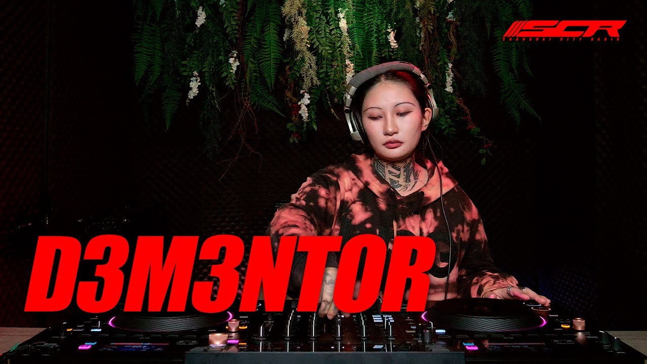 D3M3NTOR｜ShanghaiCityRadio