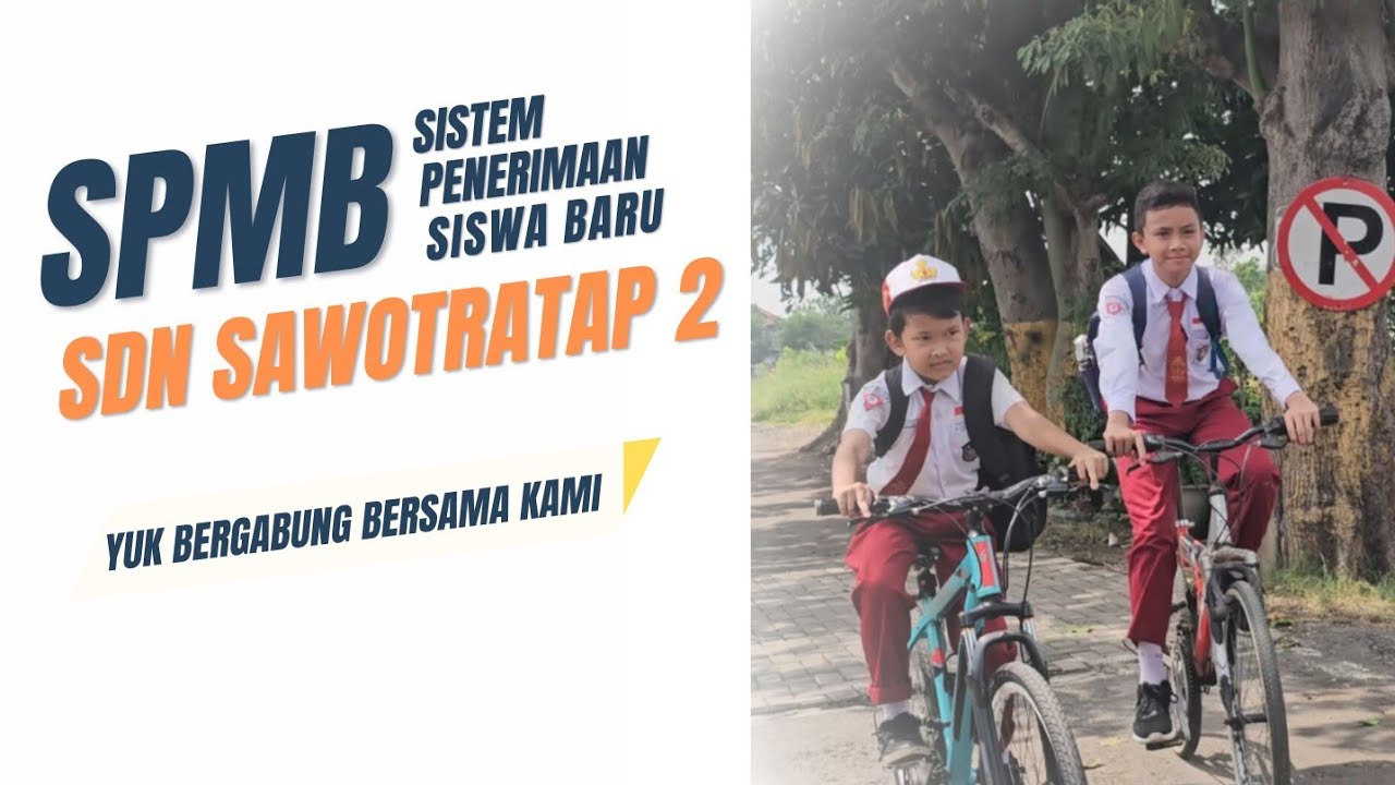 VIDEO PROFIL SDN SAWOTRATAP 2 | SPMB | SISTEM PENERIMAAN MURID BARU 2025