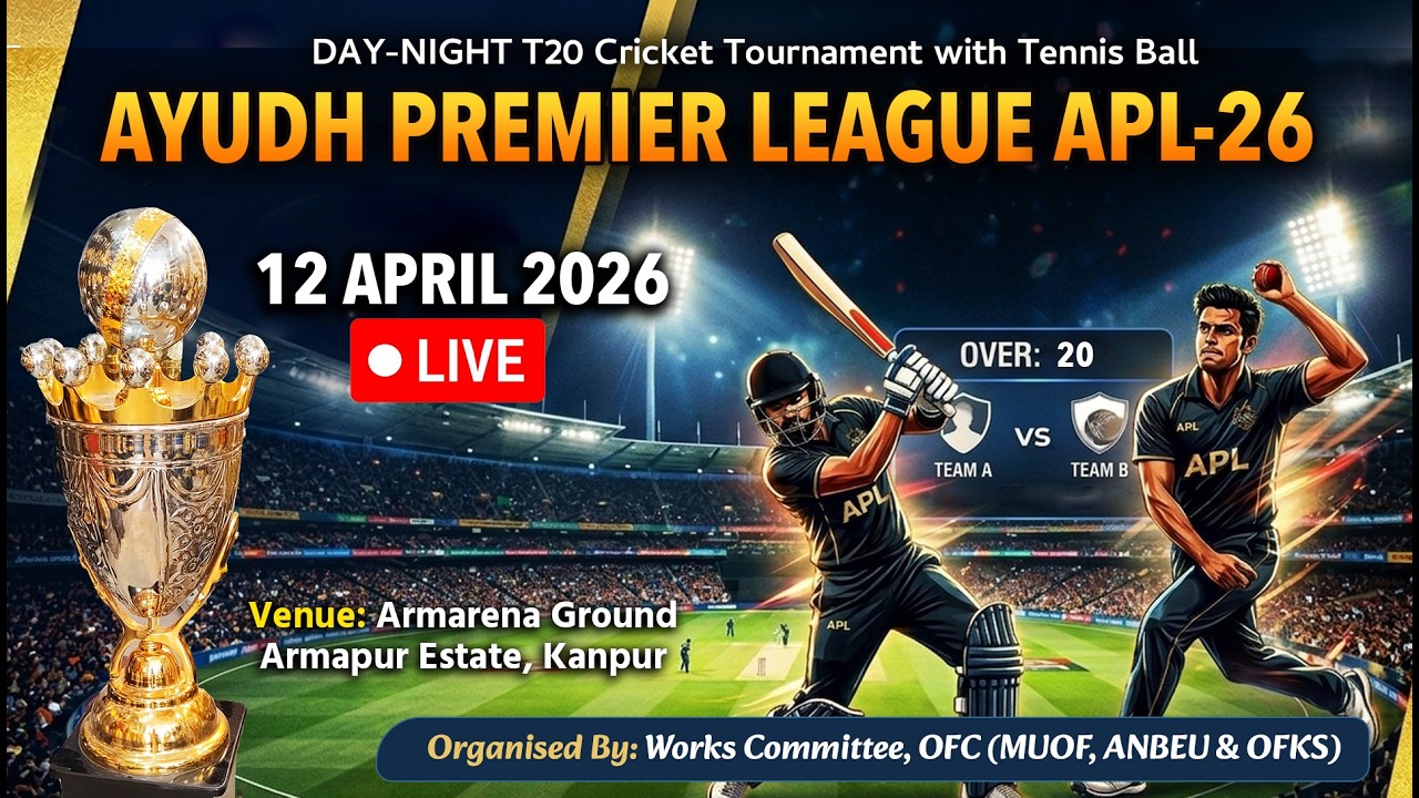 LIVE- AYUDH PREMIER LEAGUE APL-26- Armarena Ground Armapur Estate, Kanpur