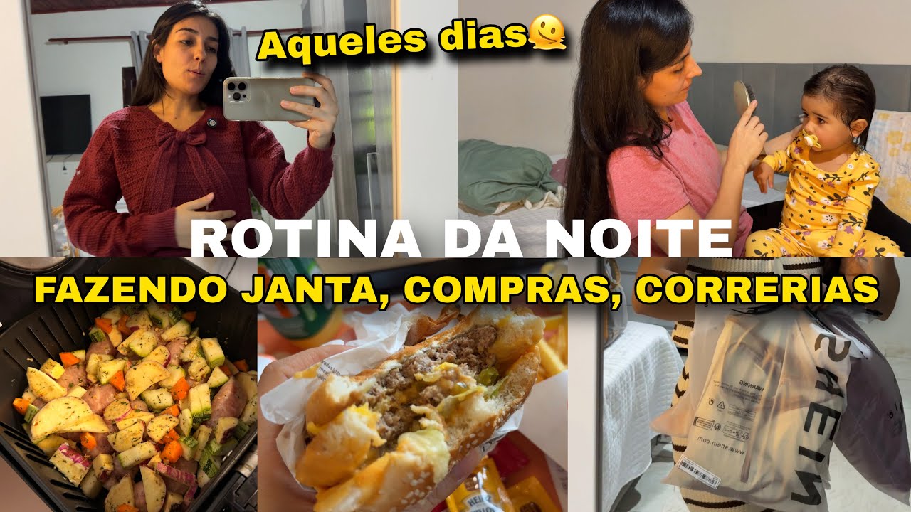 VLOG FAZENDO JANTA, ROTINA DA NOITE COM BEBÊ DE 1 ANO, DIA CORRIDO, LANCHE NO BK, COMPRAS DA SHEIN