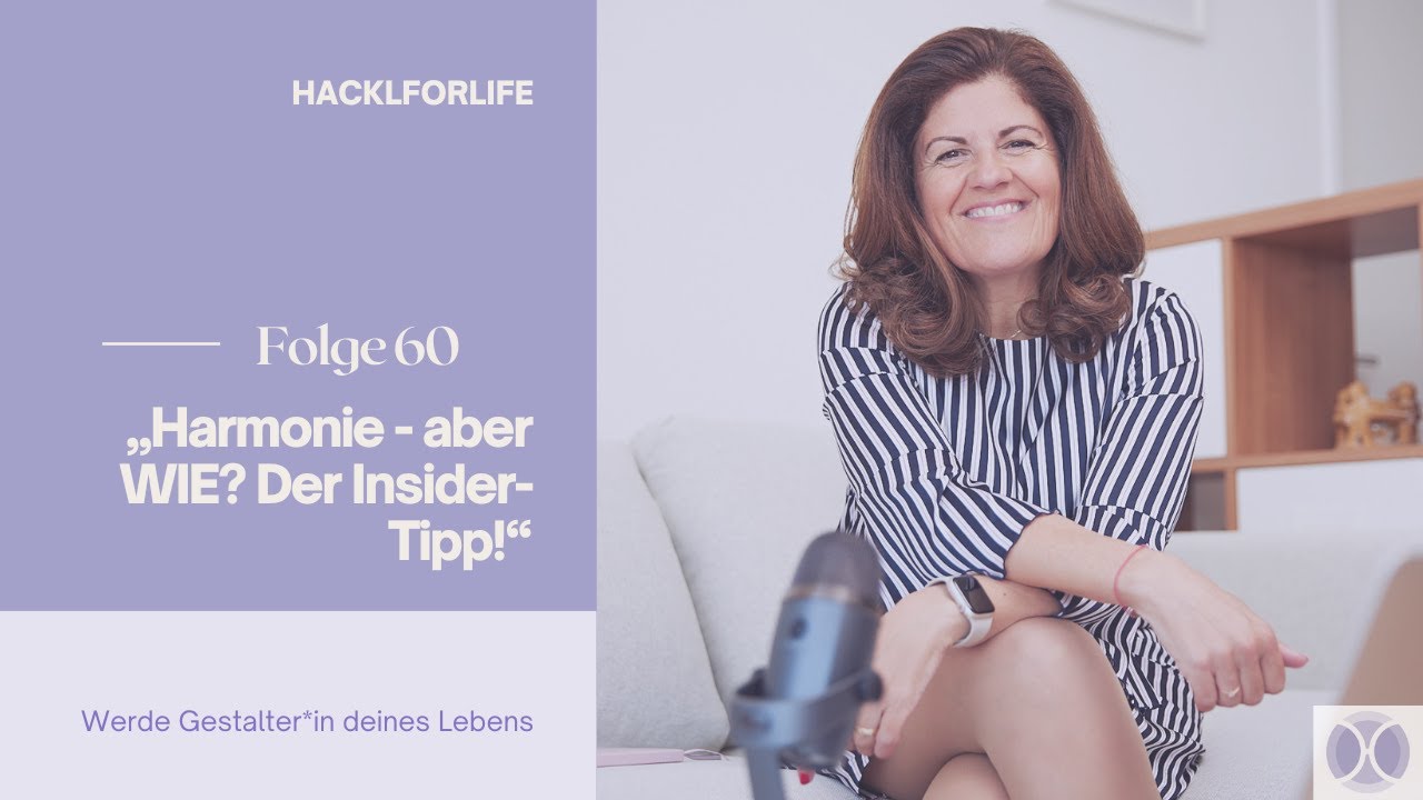 #60: Harmonie - aber WIE? Der Insider-Tipp!