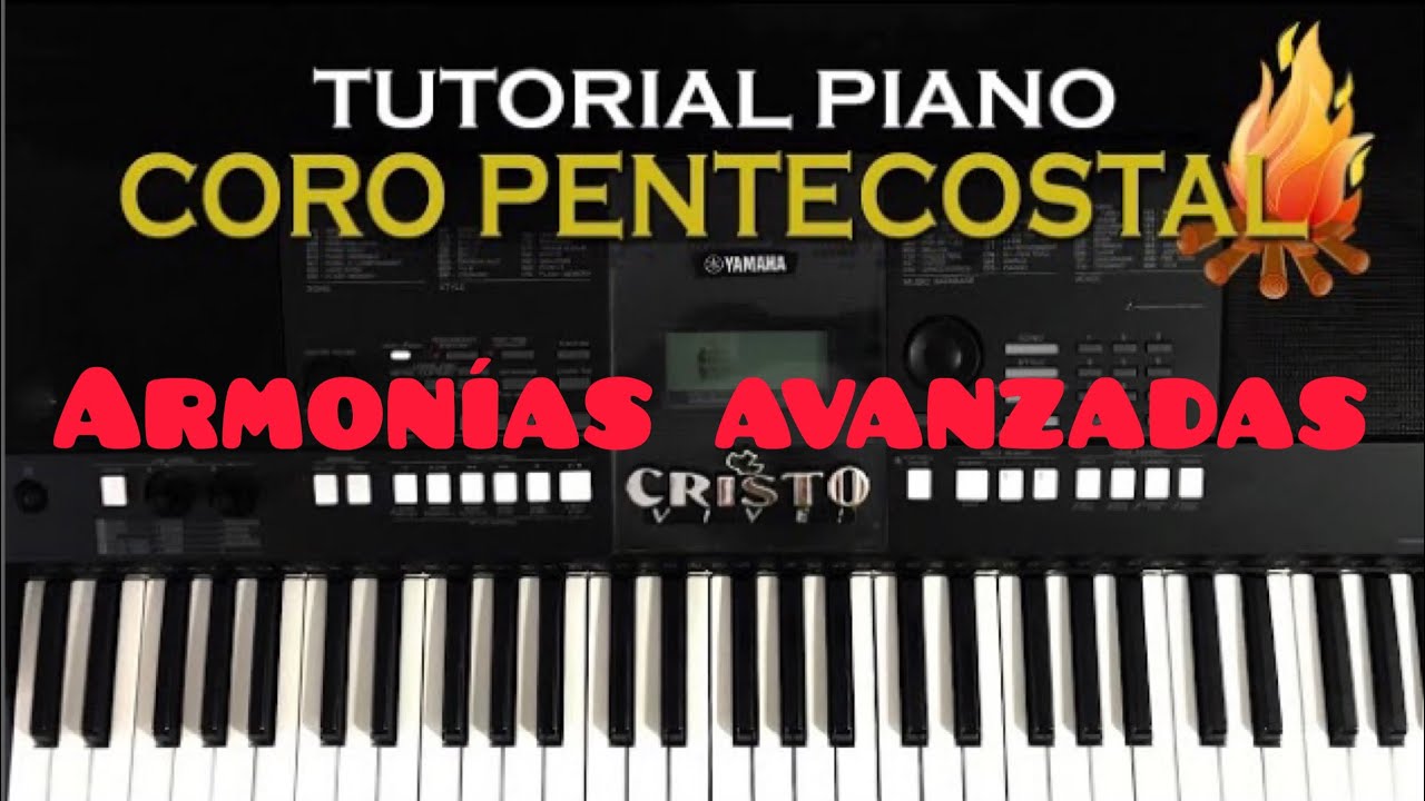 Como Tocar Coros Pentecostales Piano