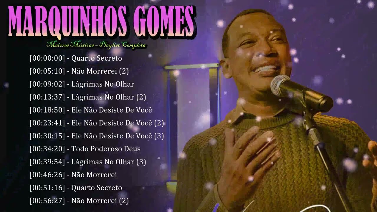 🌠 Marquinhos Gomes – Louvores poderosos que exaltam Deus e despertam alegria ✝️