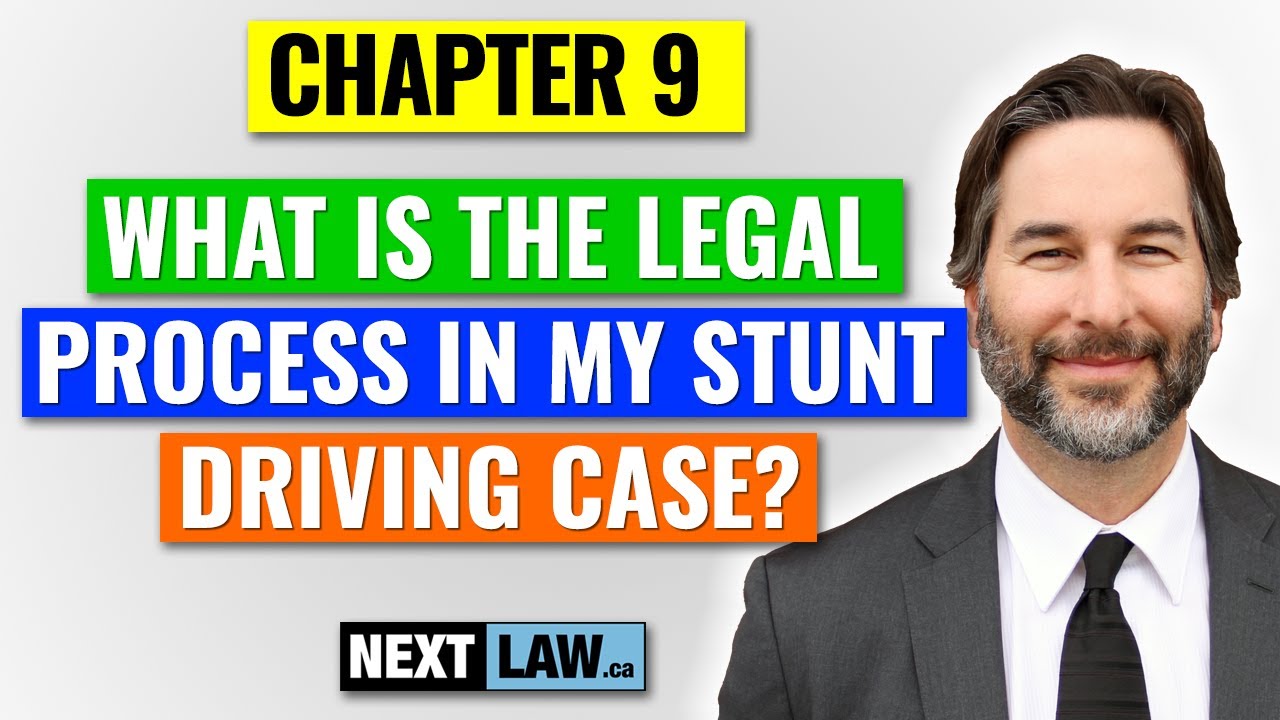 What is the legal process in my Stunt Driving case in Ontario?
