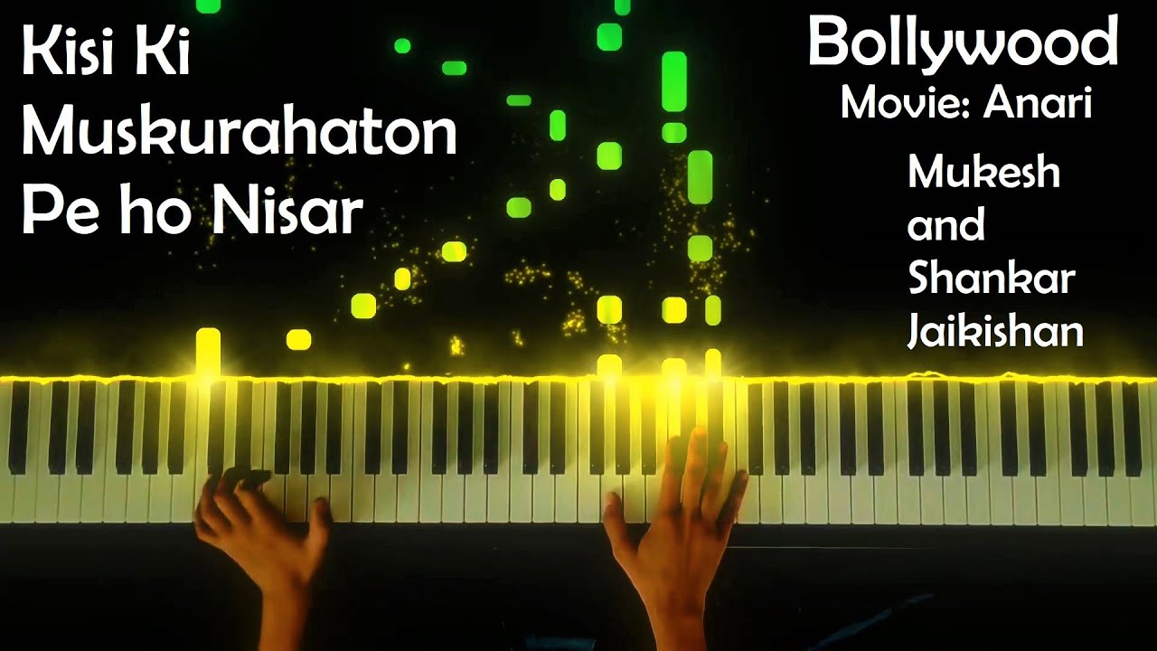 Kisi Ki Muskurahaton Pe Ho Nisar (From Anari) Piano Cover by Abhi Joshi
