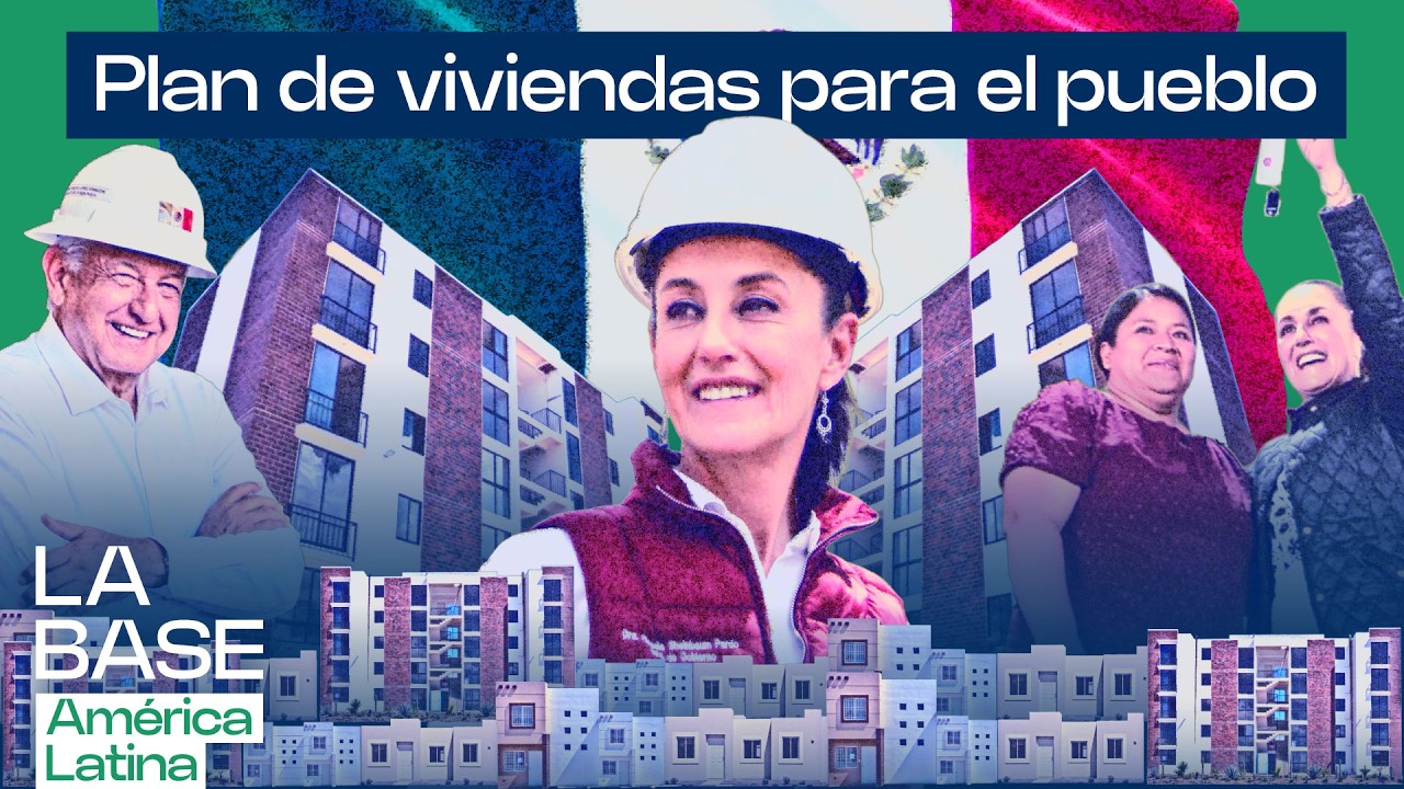 Adi&oacute;s a la deuda eterna: M&eacute;xico rescata el derecho a la vivienda | La BaseLatam 1x168