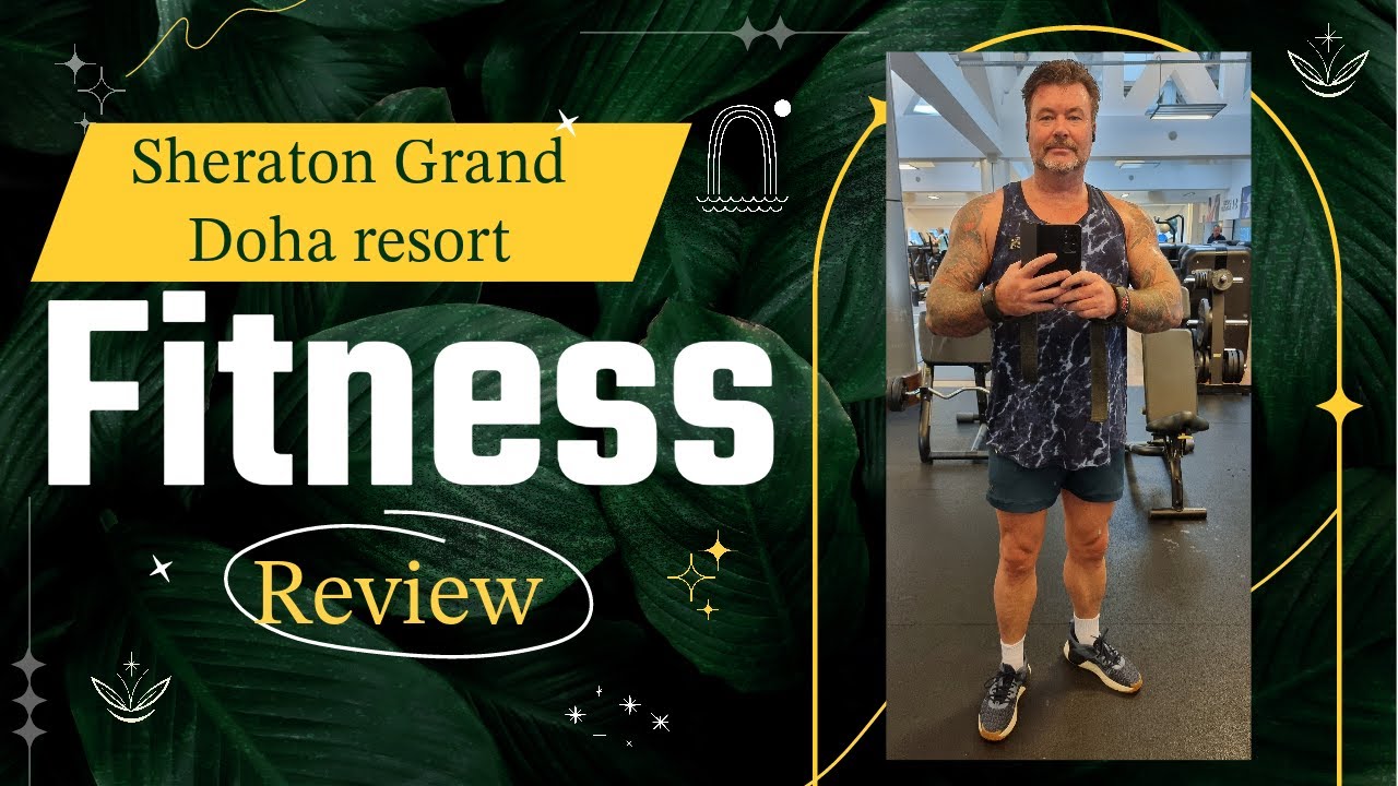 Qatar - Doha - Sheraton Grand Doha Resort - Beach - Gym review and Formula 1 - Must see