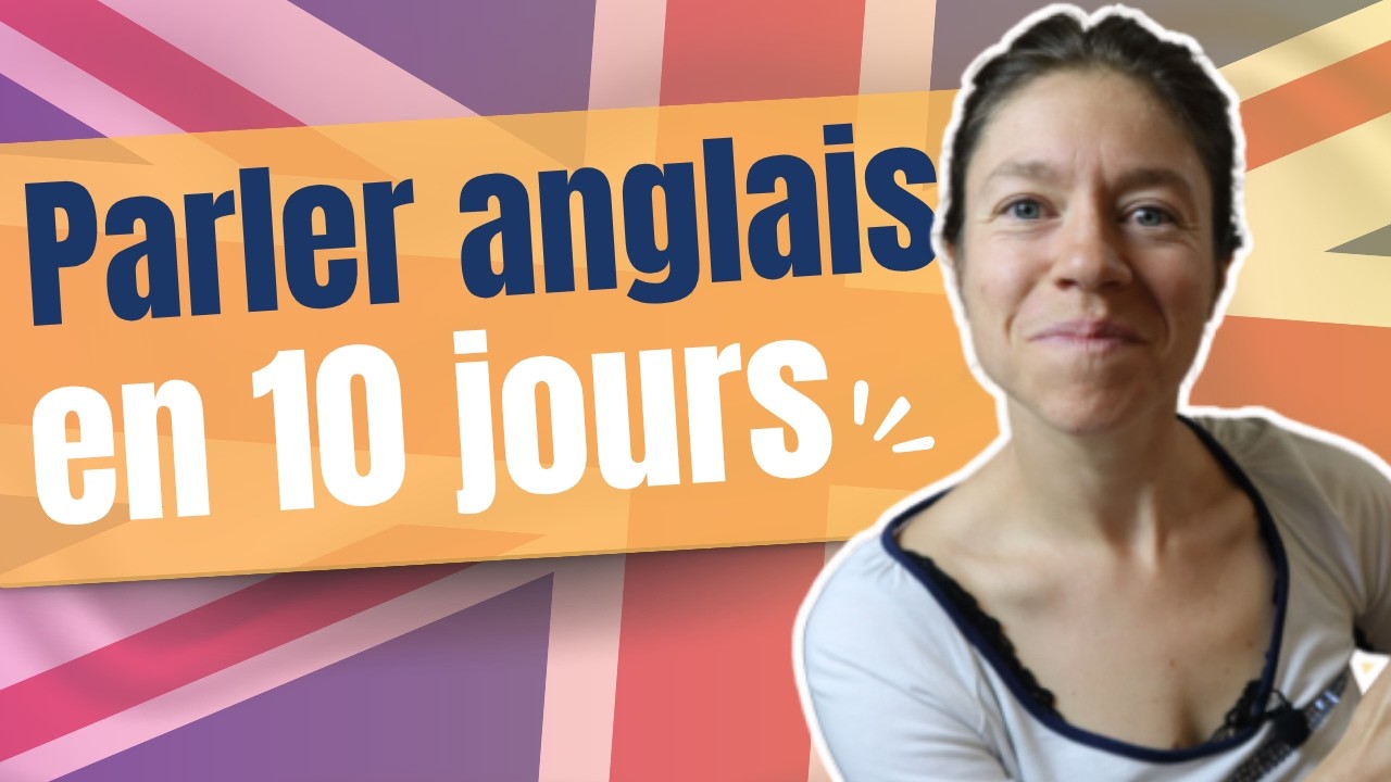 Parler Anglais 10 jours - am&eacute;liorer votre prononciation et accent en anglais