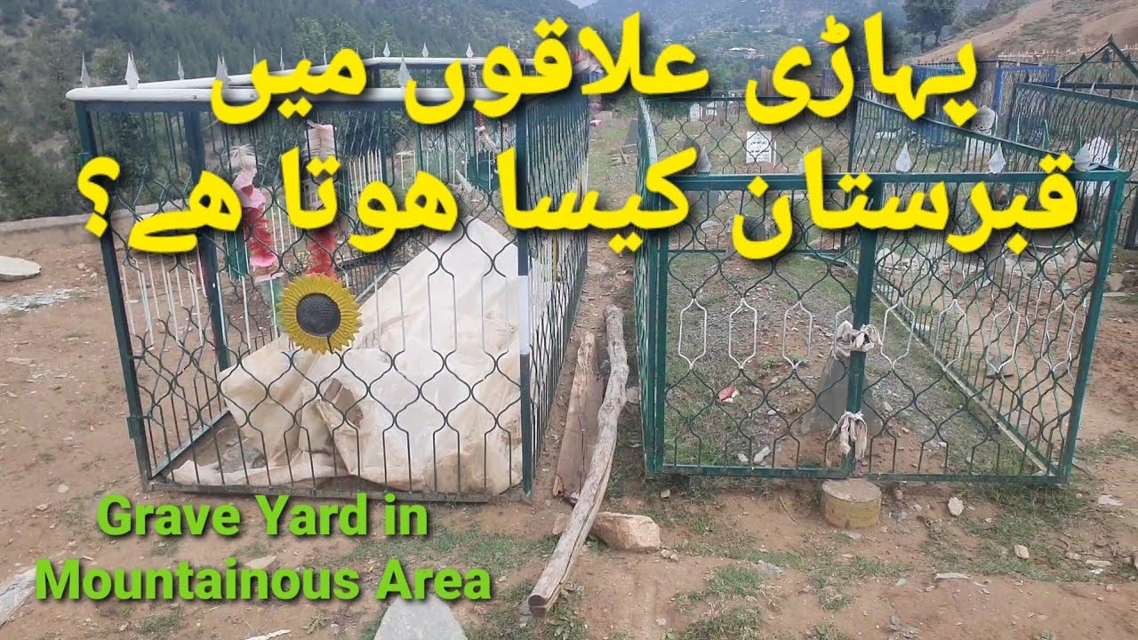 Grave Yard in Mountainous Area| Muslim Grave Yard|How Muslims burried their deads|Grave Yard