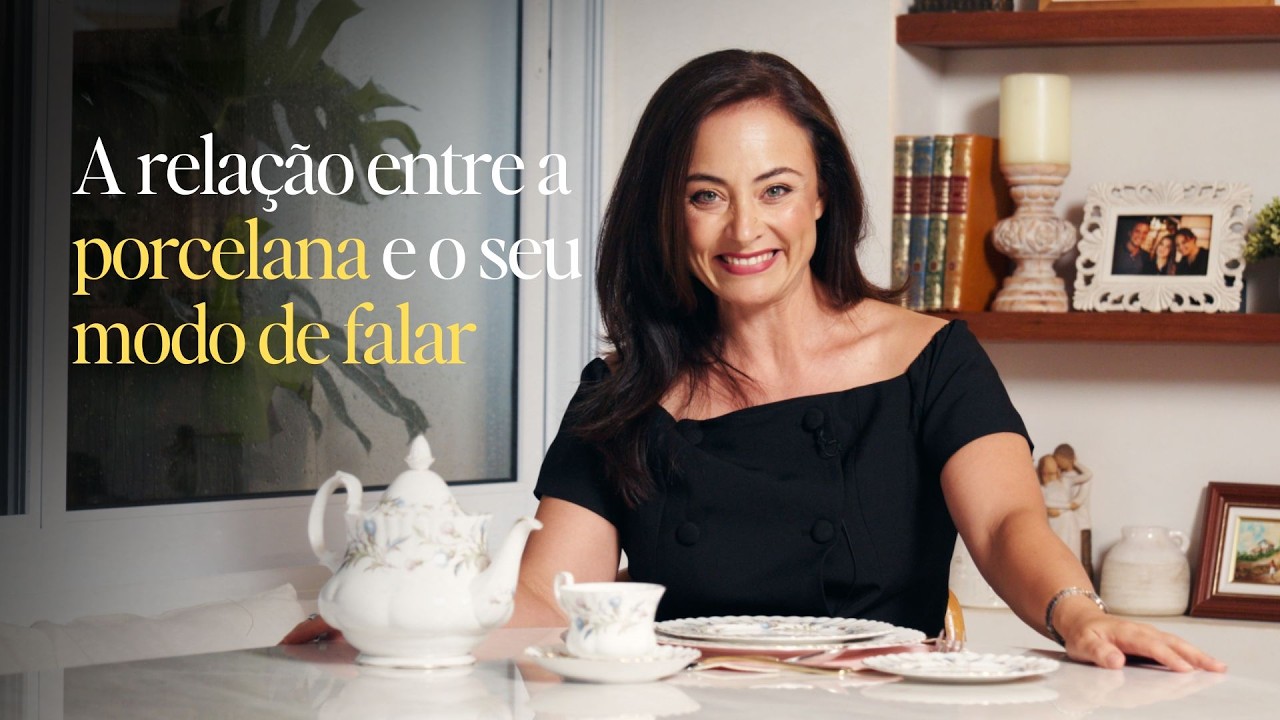 A relação entre a porcelana e o seu modo de falar