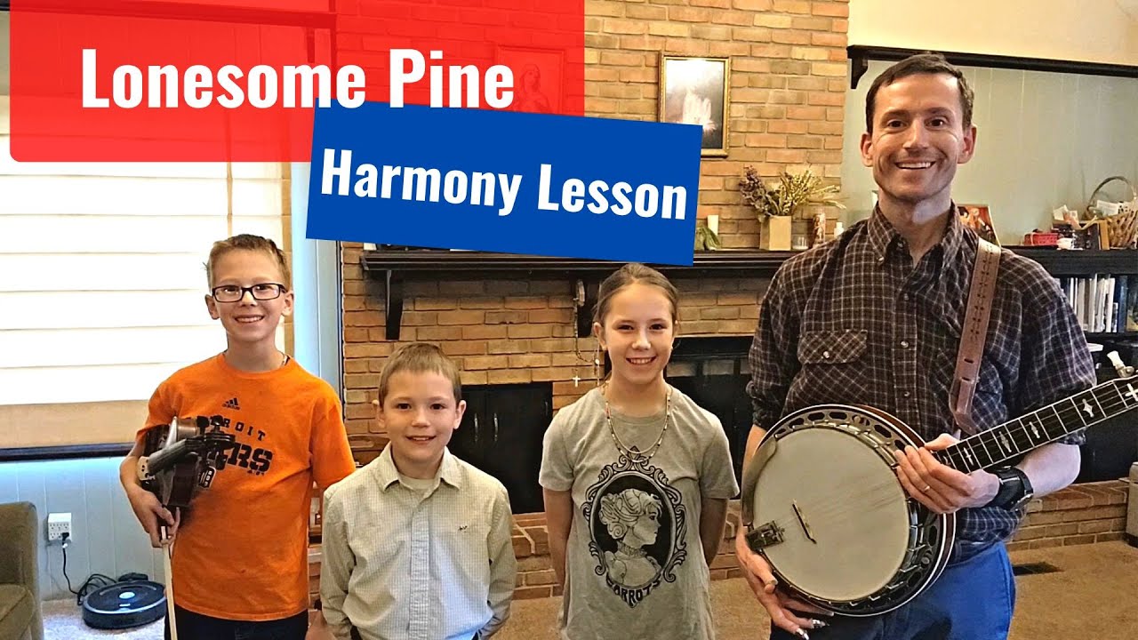 Lonesome Pine - Three Minute Harmony Lesson