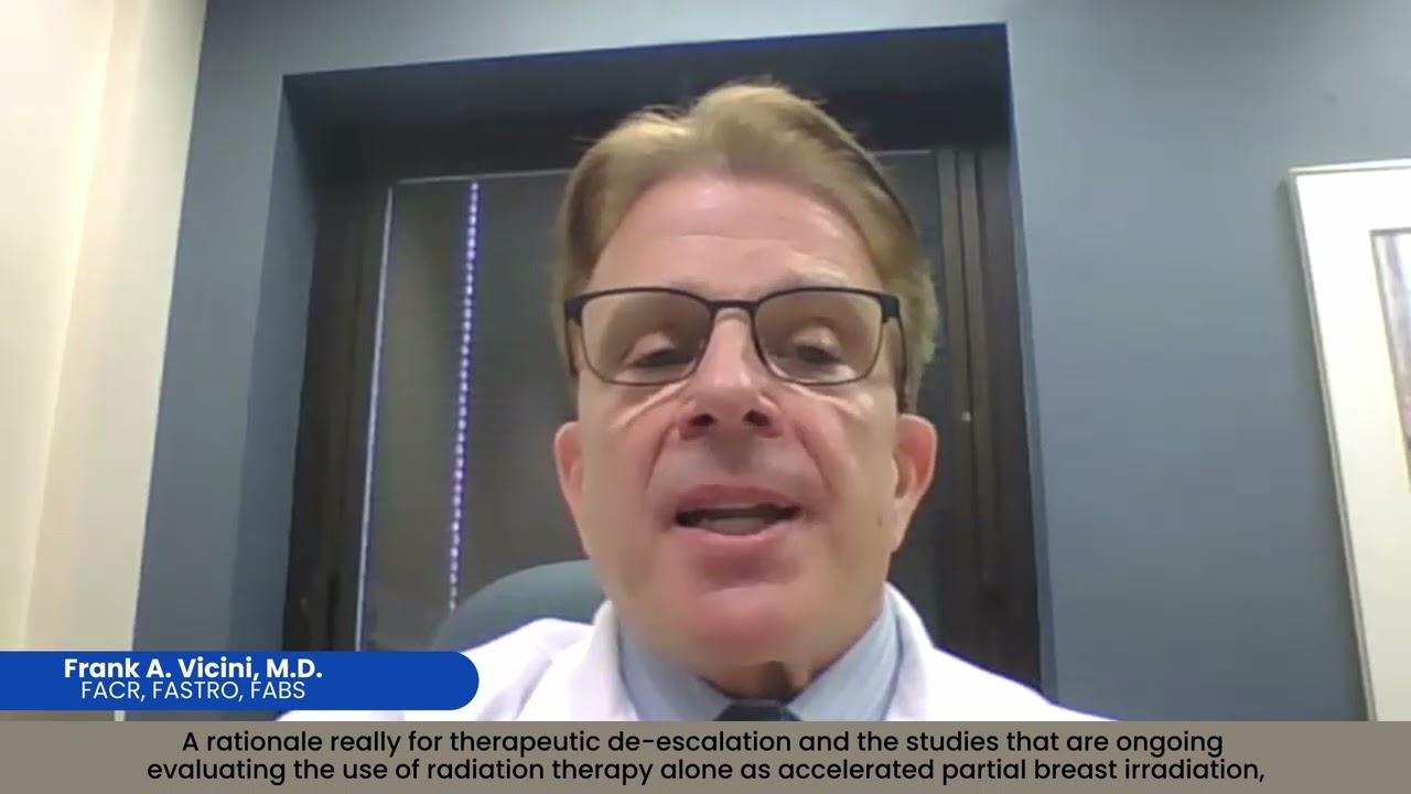 Interview with Frank Vicini: APBI An Opportunity for Therapeutic De-escalation
