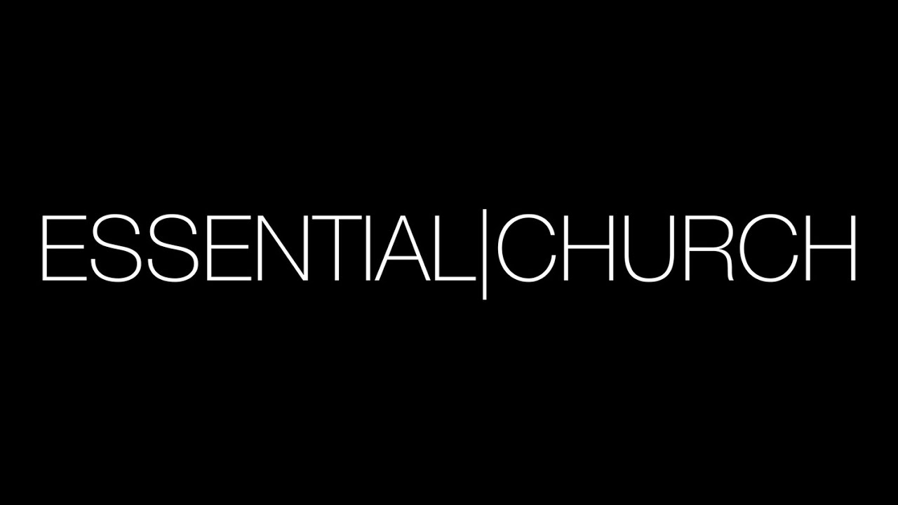 Essential Church Live
