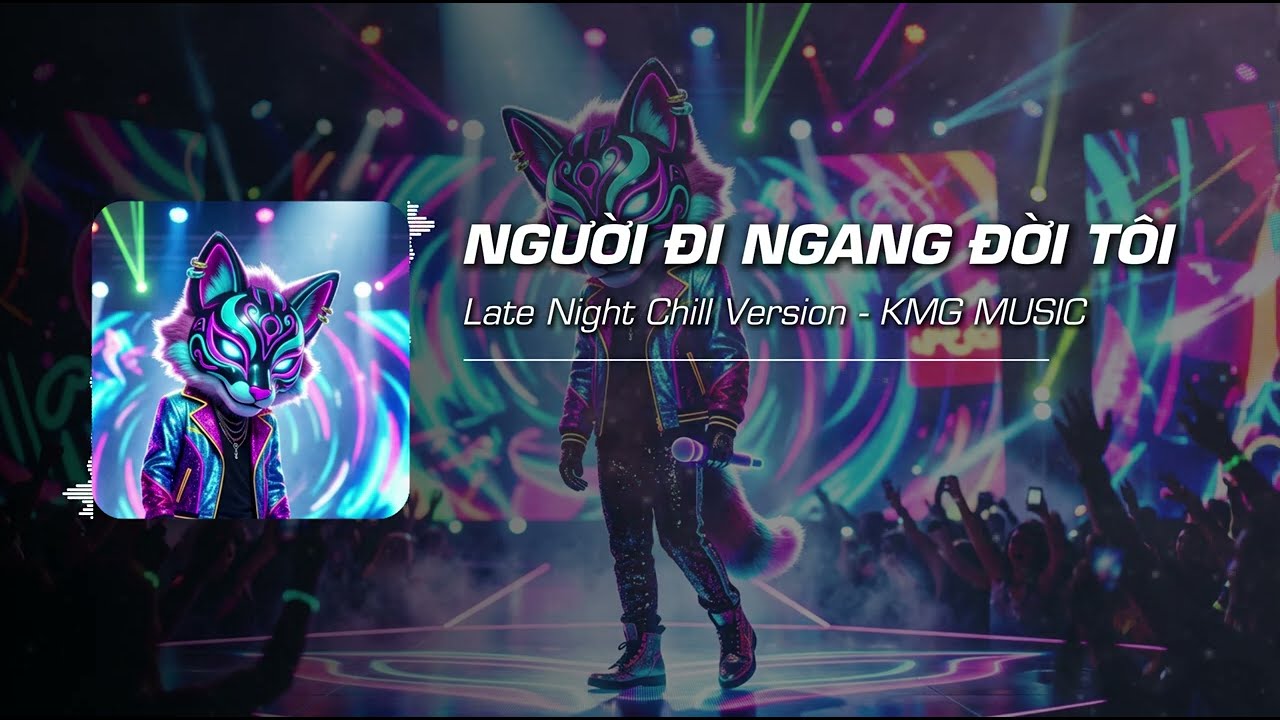 Người Đi Ngang Đời Tôi – Wolf Mask Cover | Late Night Chill | Vì rằng em đã đến sau ....
