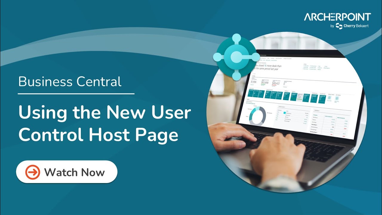 How to Use the New User Control Host Page in Dynamics 365 Business Central