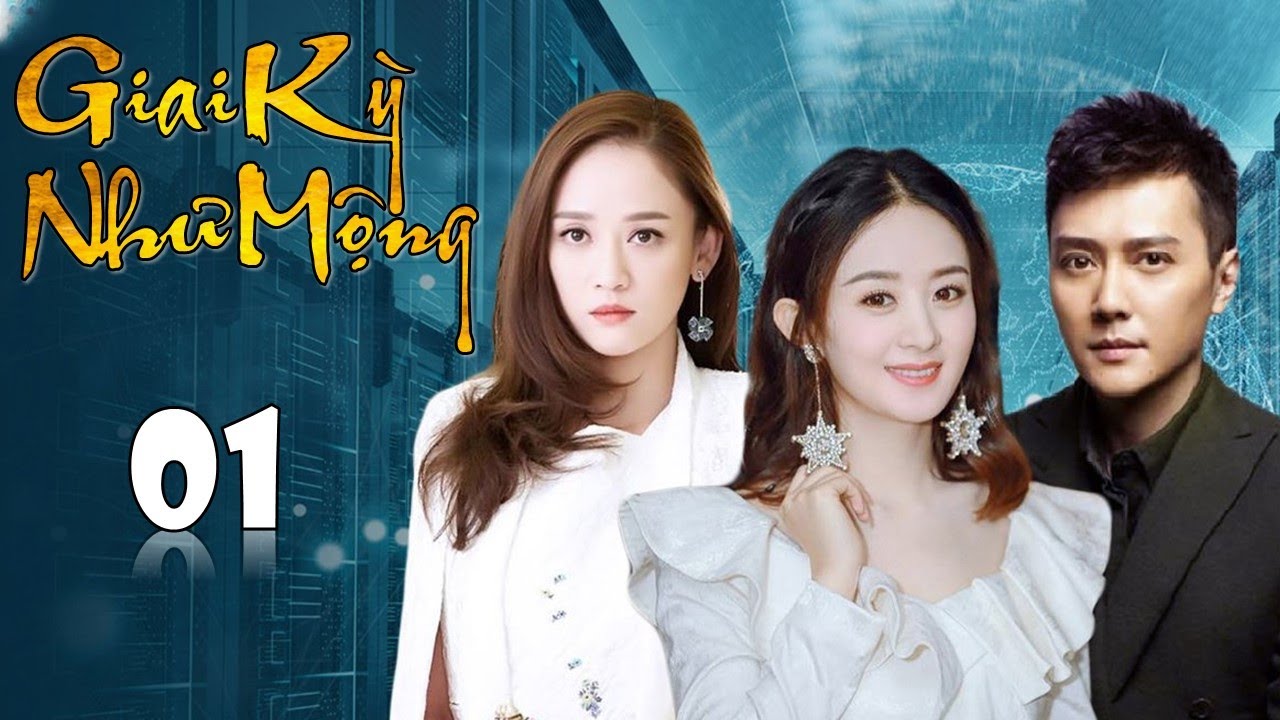 [THUYẾT MINH] Phim Ngôn Tình Chuyển Thể Siêu Hay | GIAI KỲ NHƯ MỘNG - Tập 01