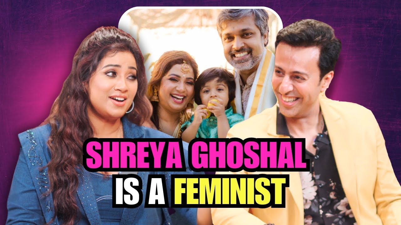 Shreya Ghoshal on Feminism, Her Musical Journey & Collaborating with Sunidhi on Chhaila