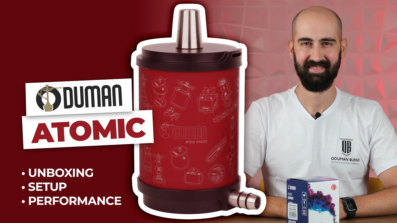ODUMAN ATOMIC NARGİLE - DETAYLI KUTU AÇILIMI, KURULUMU VE PERFORMANSI - ODUMAN ATOMIC HOOKAH