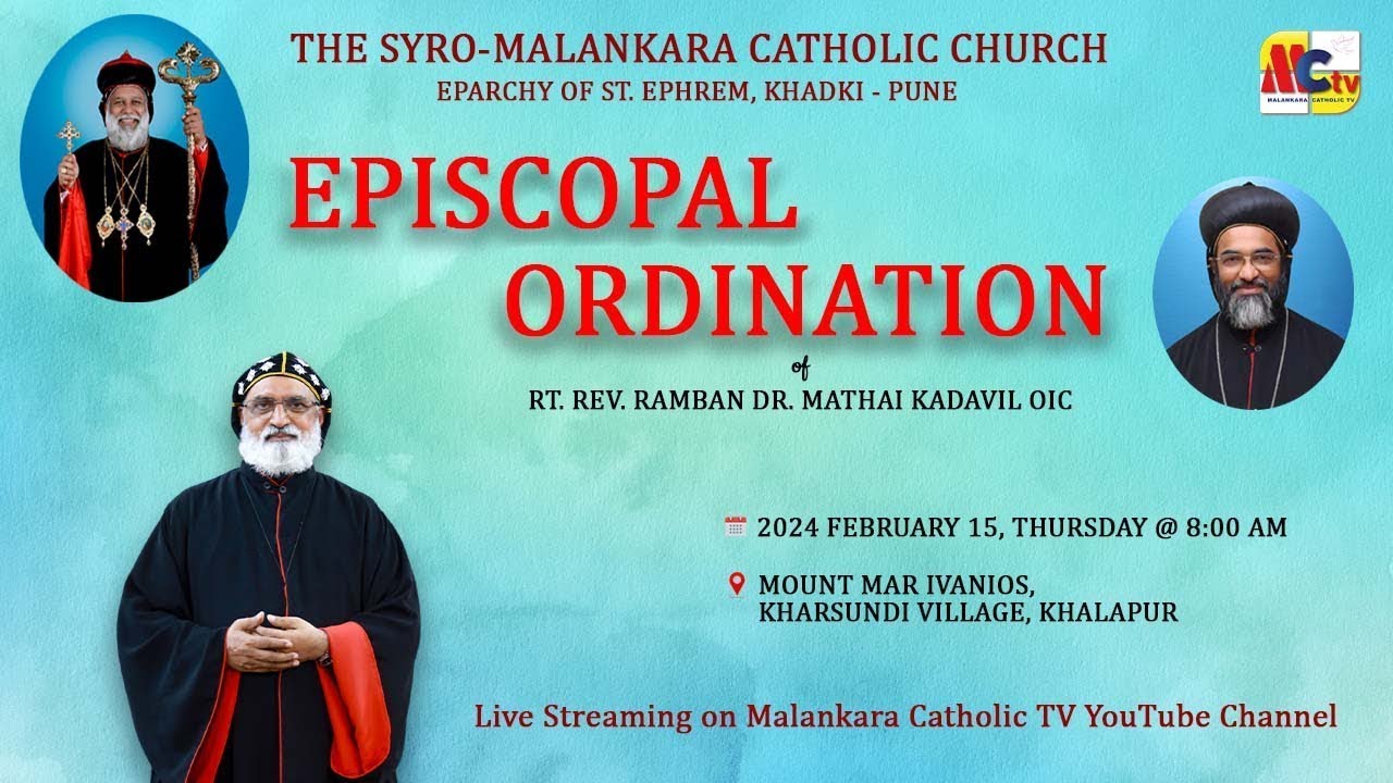 Episcopal Ordination | Rt. Rev. Ramban Dr. Mathai Kadavil OIC | Khadki - Pune | 2024 Feb. 15 @ 8 am