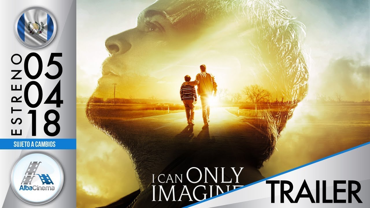 I Can Only Imagine Trailer