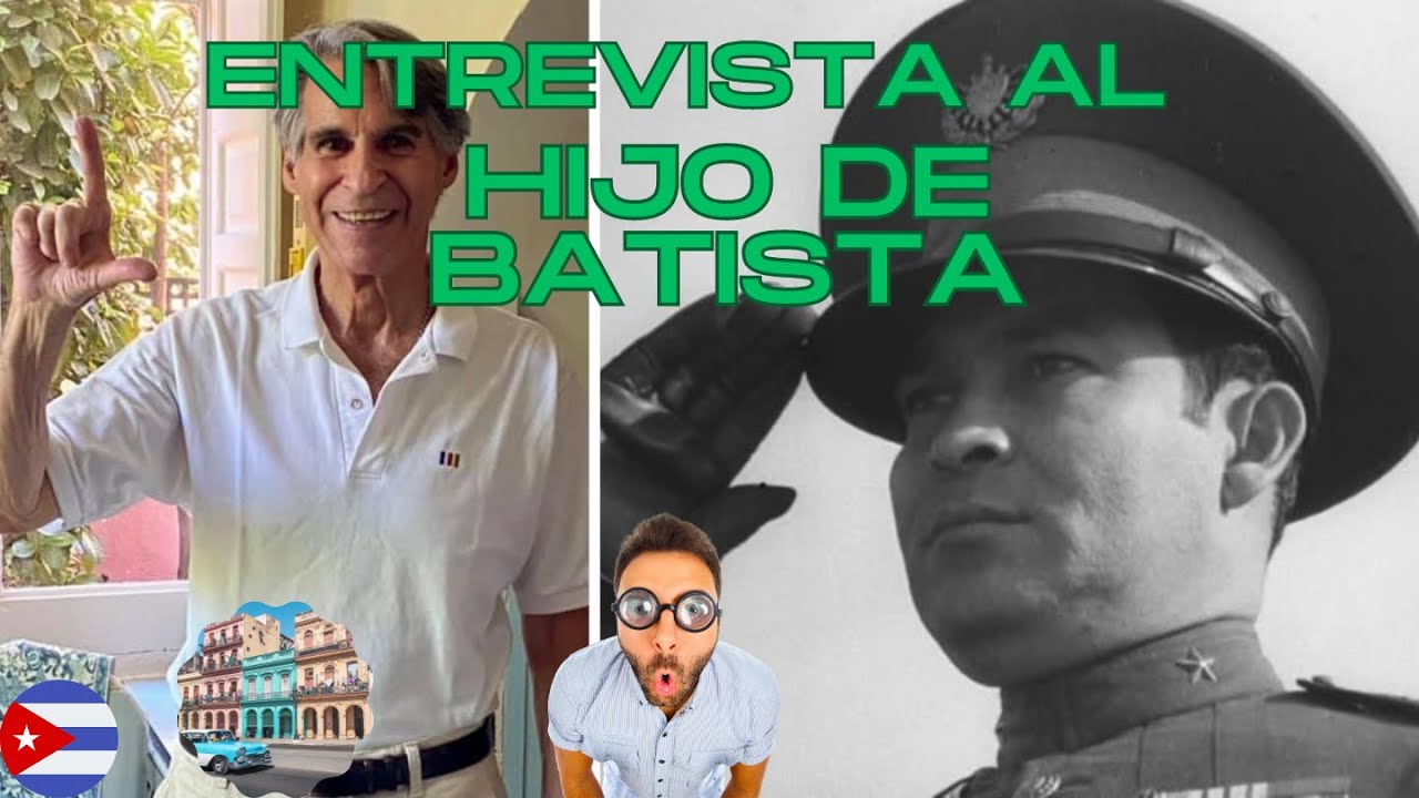 Entrevista De el Hijo De Batista