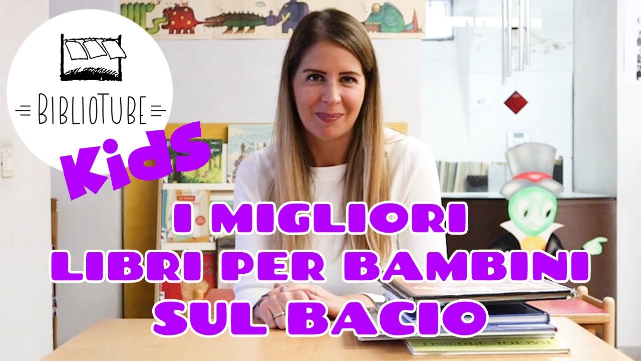 I MIGLIORI ALBI ILLUSTRATI SUL BACIO