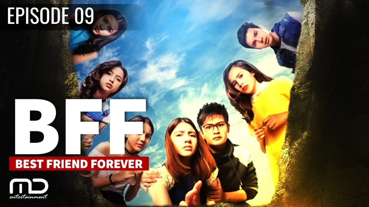 Best Friends Forever (BFF) - Episode 09