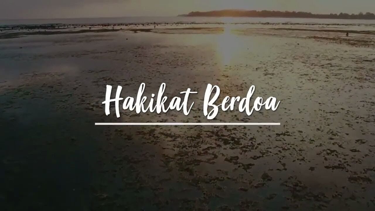 Hakikat Berdoa