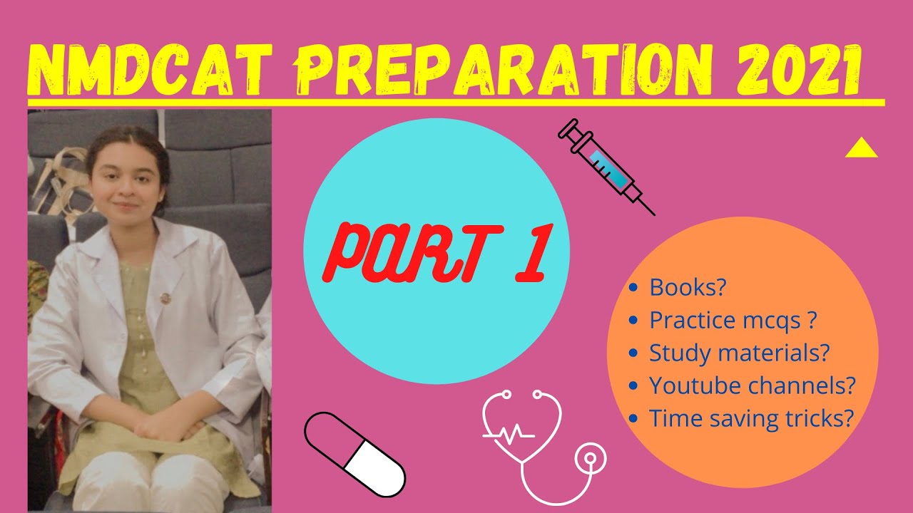 HOW TO PREPARE FOR NMDCAT 2021 || MDCAT EXAM || MDCAT PREPARATION TIPS AND TRICKS || BAREERAH NOOR