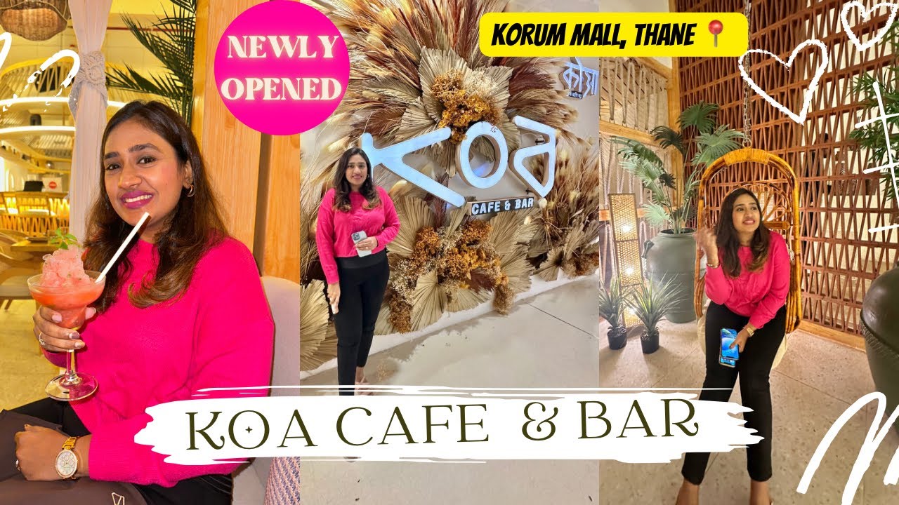 KOA CAFE & BAR | THANE | DAD'S 72nd BIRTHDAY ❤️🤩 #thanefoodie #koacafeandbar #koacafe #korummall