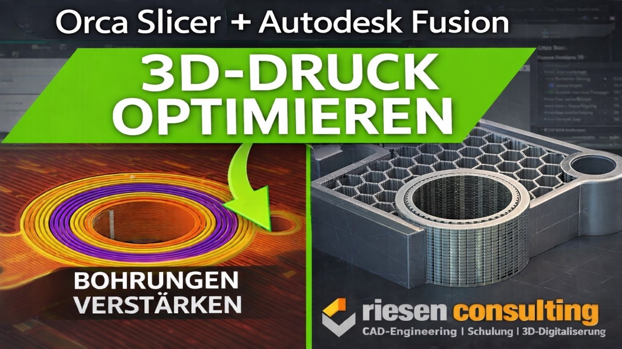 3D-Druck verbessern: Orca Slicer & Bambu Lab Studio + Autodesk Fusion Bohrungen verstärken Schulung