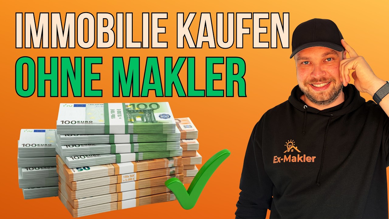 Ich habe als Makler 350 Immobilien verkauft - jetzt zeige ich dir wie du OHNE Makler kaufst