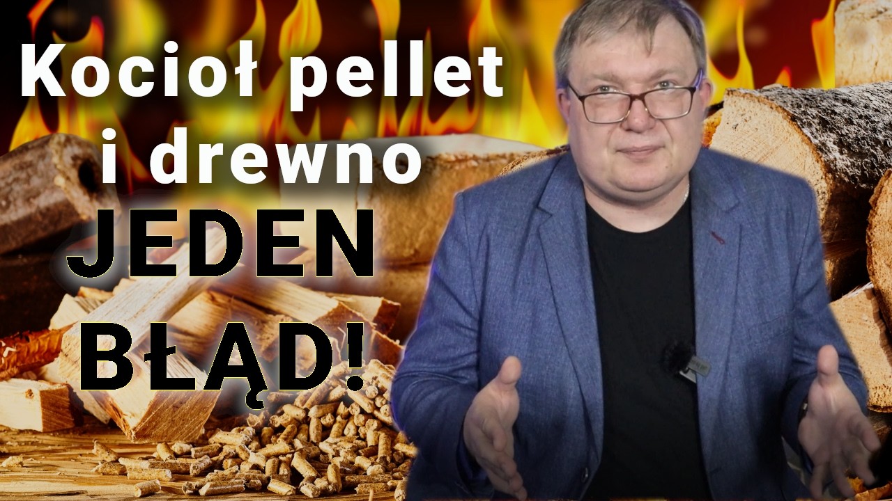 Dlaczego kocioł pellet i drewno MUSI mieć bufor? Najczęstszy błąd instalacji