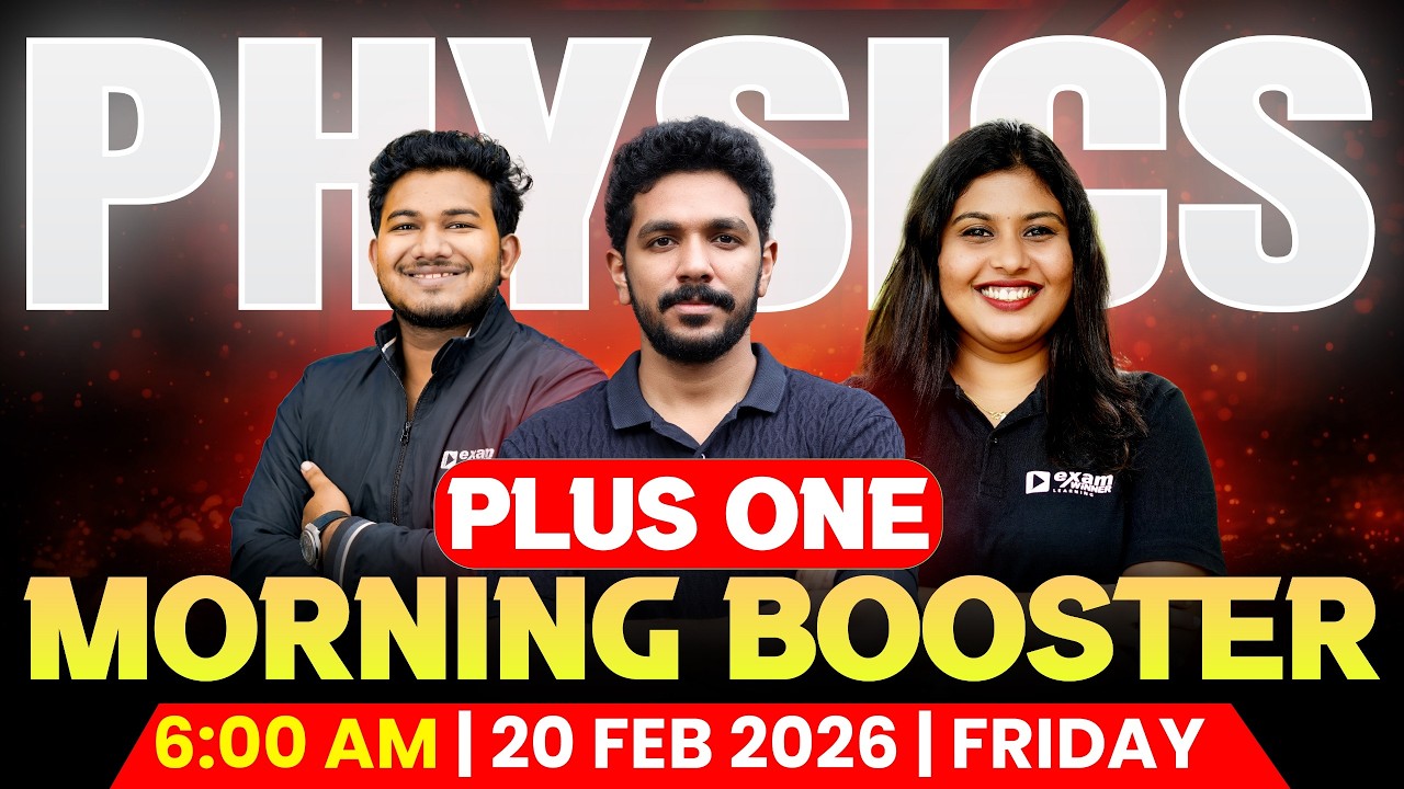 Plus One Physics | Final Revision | Morning Booster | Exam Winner