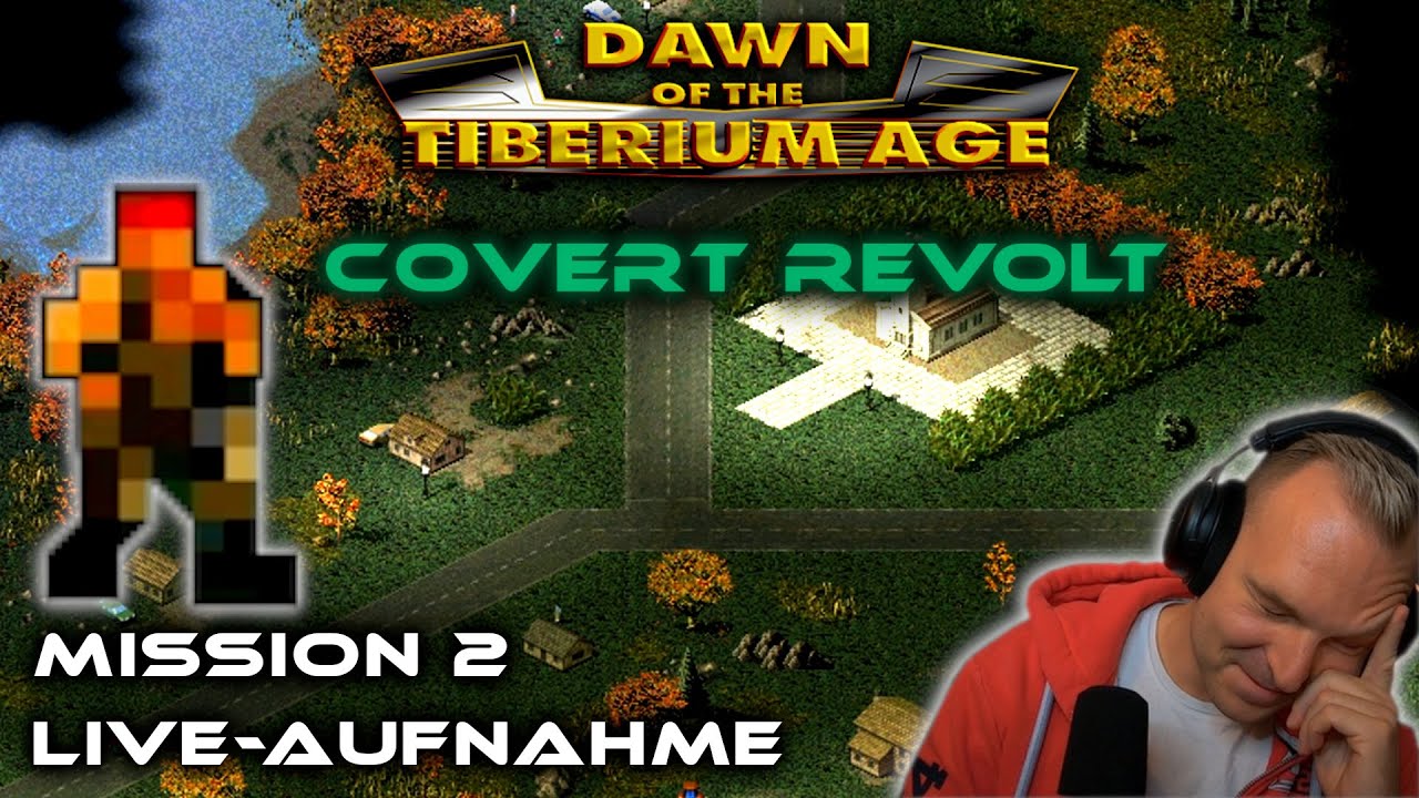 C&C: Dawn of the Tiberium Age - Covert Revolt Mission 2 [Stream-Aufnahme]