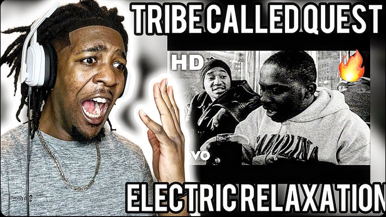 FIRST TIME HEARING A Tribe Called Quest - Electric Relaxation (REACTION)
