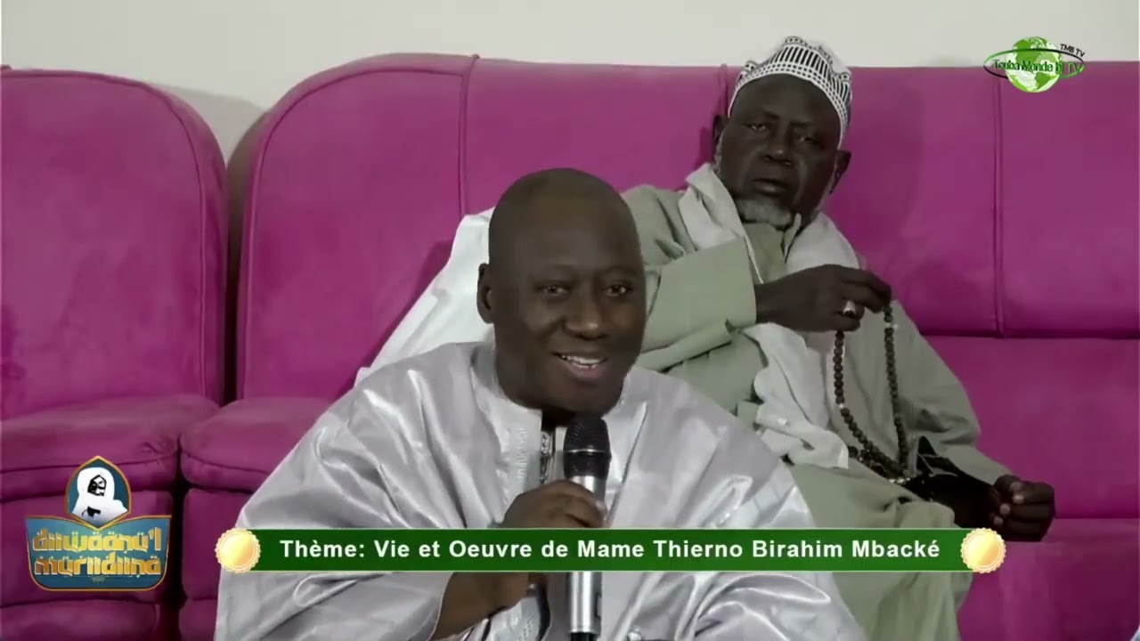 Serigne Gana Messeré Thème: Vie et Oeuvre de Mame Thierno Birahim Mbacké