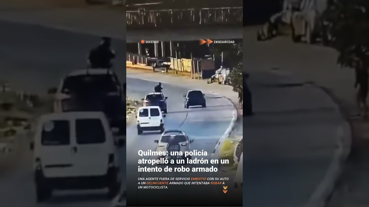🛣️ Una oficial atropelló a un ladrón armado en pleno intento de robo en Quilmes

🚨 Ocurrió sobre el…