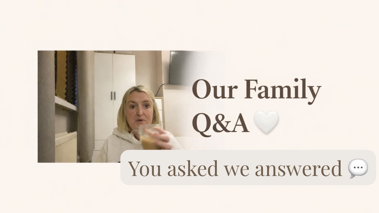 Get to Know Me! 🤍 Q&A + Cosy Family Life Vlog