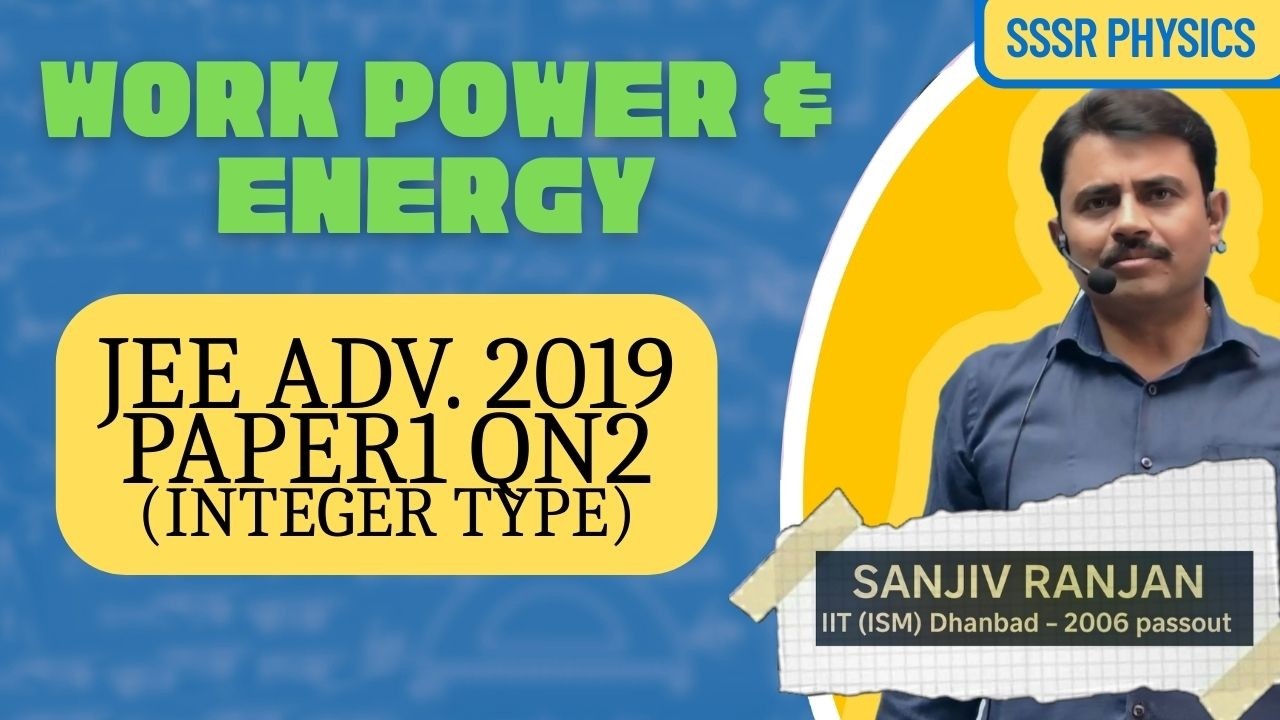 Jee adv. 2019 Paper1 QN2(Integer Type) Work Power & energy #education #jeeadvanced #physics