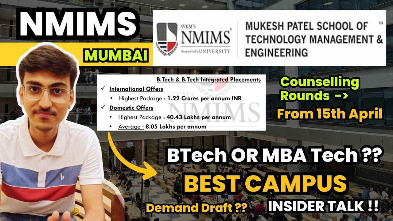 🚨 NMIMS CET | BTech or MBA Tech ? Campus ? Branch & Counselling | NMIMS Mukesh Patel MPSTME Mumbai