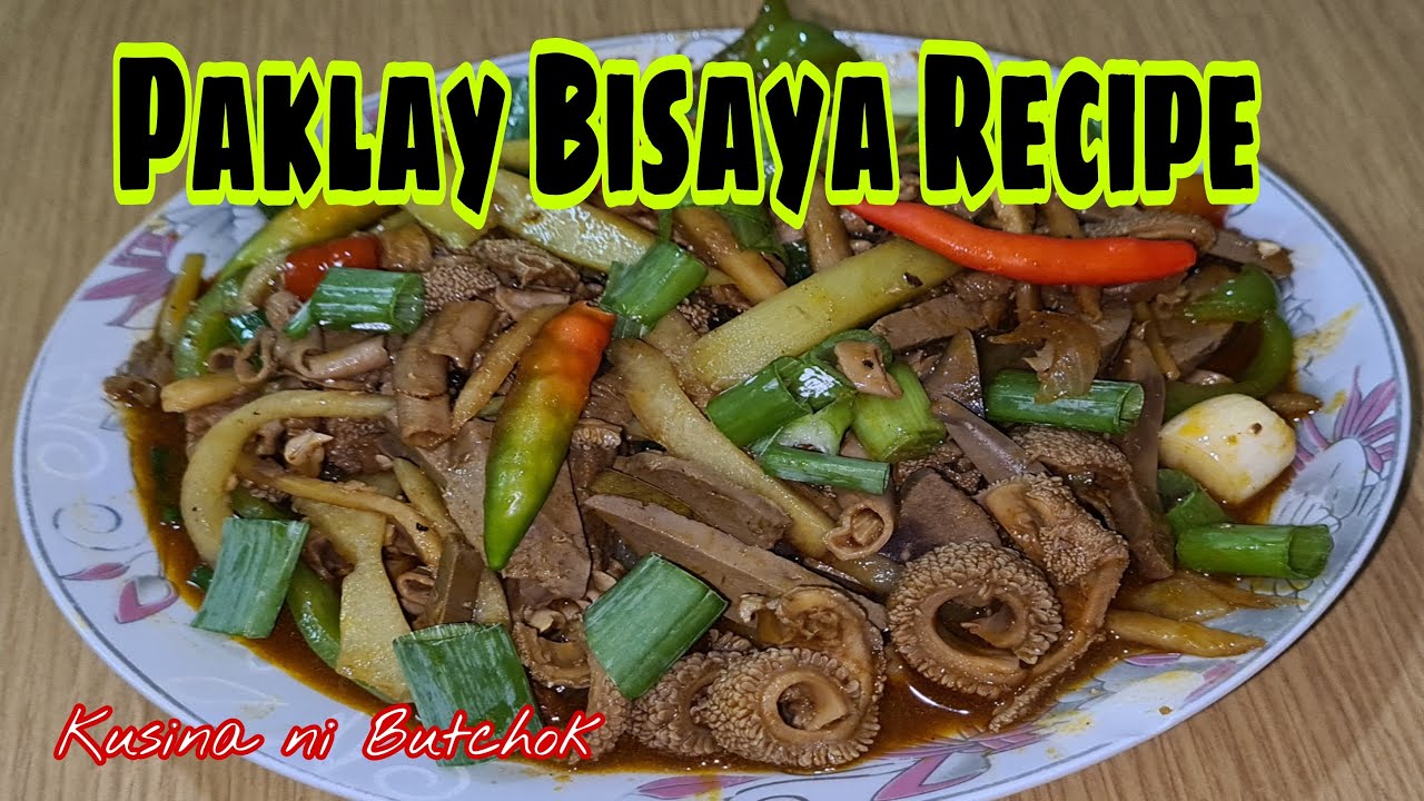 HOW TO COOK PAKLAY LAMAN LOOB NG KAMBING |BISAYA RECIPE |Kusina ni Butchok